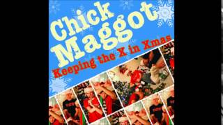 Chick Maggot - Auld Lang Syne (featuring Uncle Outrage)