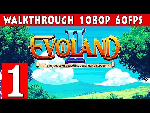 Evoland 2