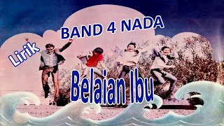 Download lagu Belaian Ibu | Band 4 Nada | Lirik/lyric mp3