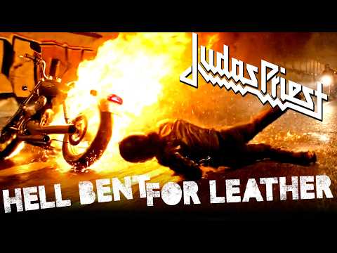 JUDAS PRIEST - HELL BENT FOR LEATHER (Music Video / Molotov Madness) 4K