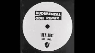 Rudimental  - Healing (Odie Remix)