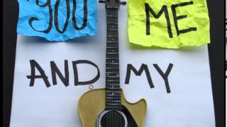 You, Me And My Guitar Lyric Video