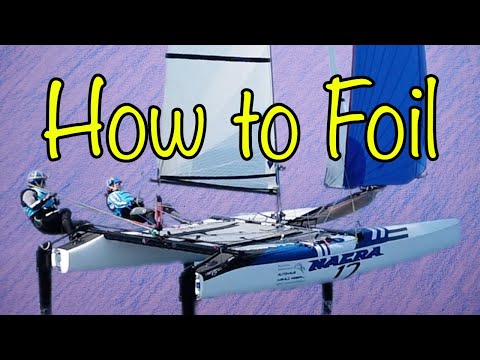 Introduction to Foiling Modes | Nacra 17 Foiling Explained | Advanced Sailing Tutorial