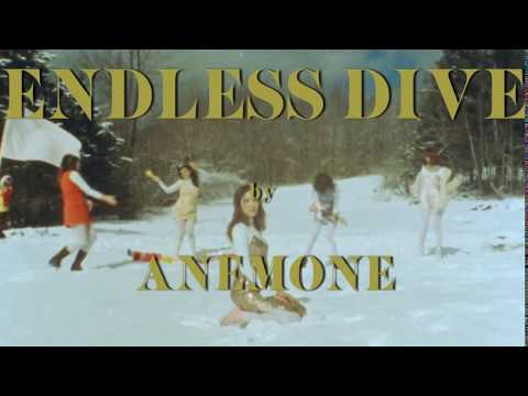 Anemone - Endless Dive (Official Music Video)