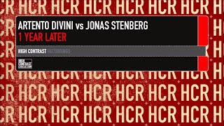 Artento Divini vs Jonas Stenberg - 1 Year Later [High Contrast Records]