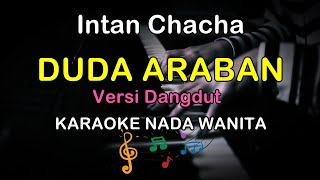 Download lagu DUDA ARABAN VERSI DANGDUT - KARAOKE NADA WANITA ( INTAN CHACHA ) mp3