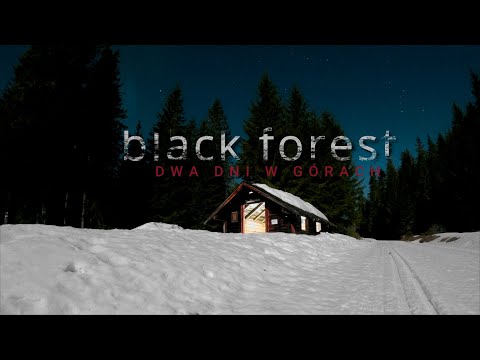 Zimowy Biwak w Górach Schwarzwaldu [DALEKO JESZCZE?]