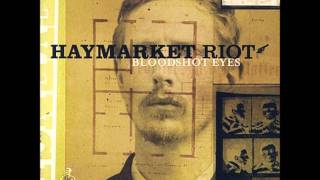 Haymarket Riot - Castor Oil