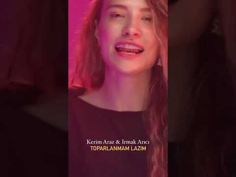 Kerim Araz & Irmak Arıcı - Toparlanmam Lazım #shorts