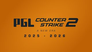 PGL Counter-Strike 2 - A New Era - 2025-2026