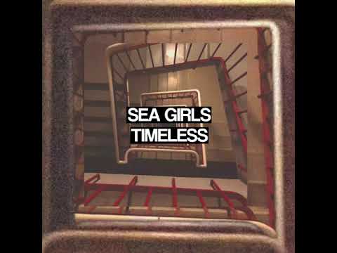Timeless - SEA GIRLS