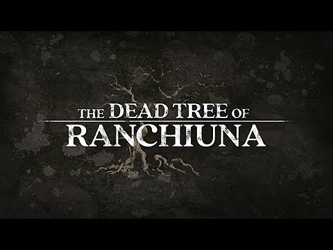 The Dead Tree of Ranchiuna Trailer thumbnail