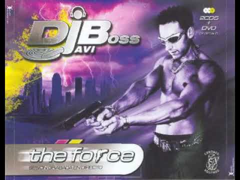Djavi Boss - The Force (2003) CD2 Javi Boss