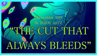 Cover art for The cut that always bleeds (Credits to @xBirdyArtzx on yt for the animation!)