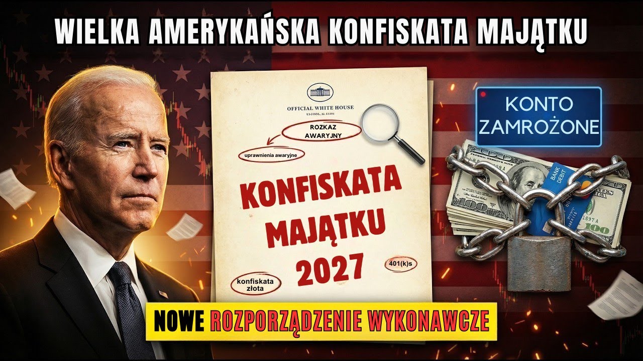 Wielka Amerykańska Konfiskata Majątku 2027 — Nowe Rozporządzenie Wykonawcze