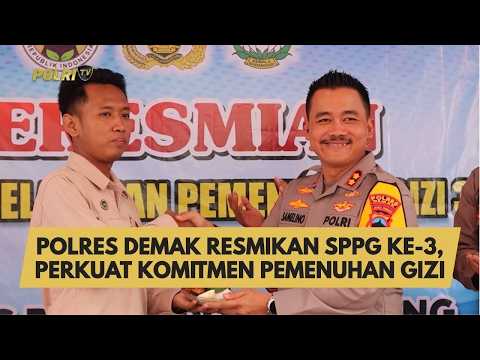 POLRES DEMAK RESMIKAN SPPG KE-3, PERKUAT KOMITMEN PEMENUHAN GIZI