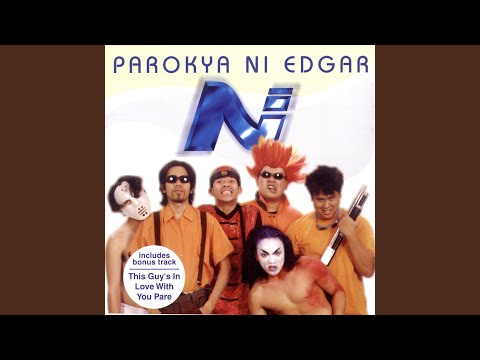 Beh Buti Nga - Parokya ni Edgar