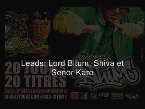 Lord Bitum Feat. Shiva & Senor Karo 