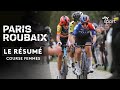 Paris-Roubaix 2024 : le résumé de la course Femmes