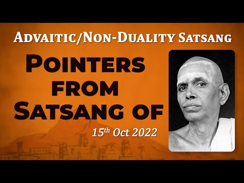 480. Bhagavan Ramana Satsang - Pointers from Satsang of 15th Oct 2022