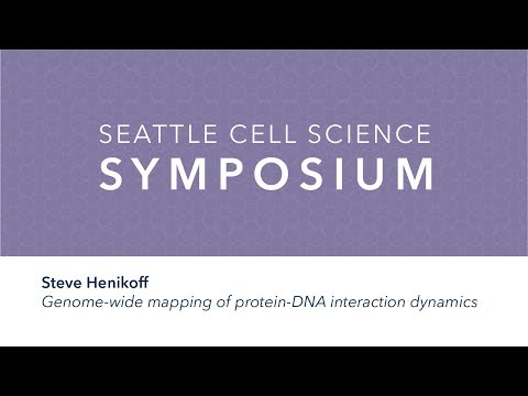 Steve Henikoff | 2019 Seattle Cell Science Symposium