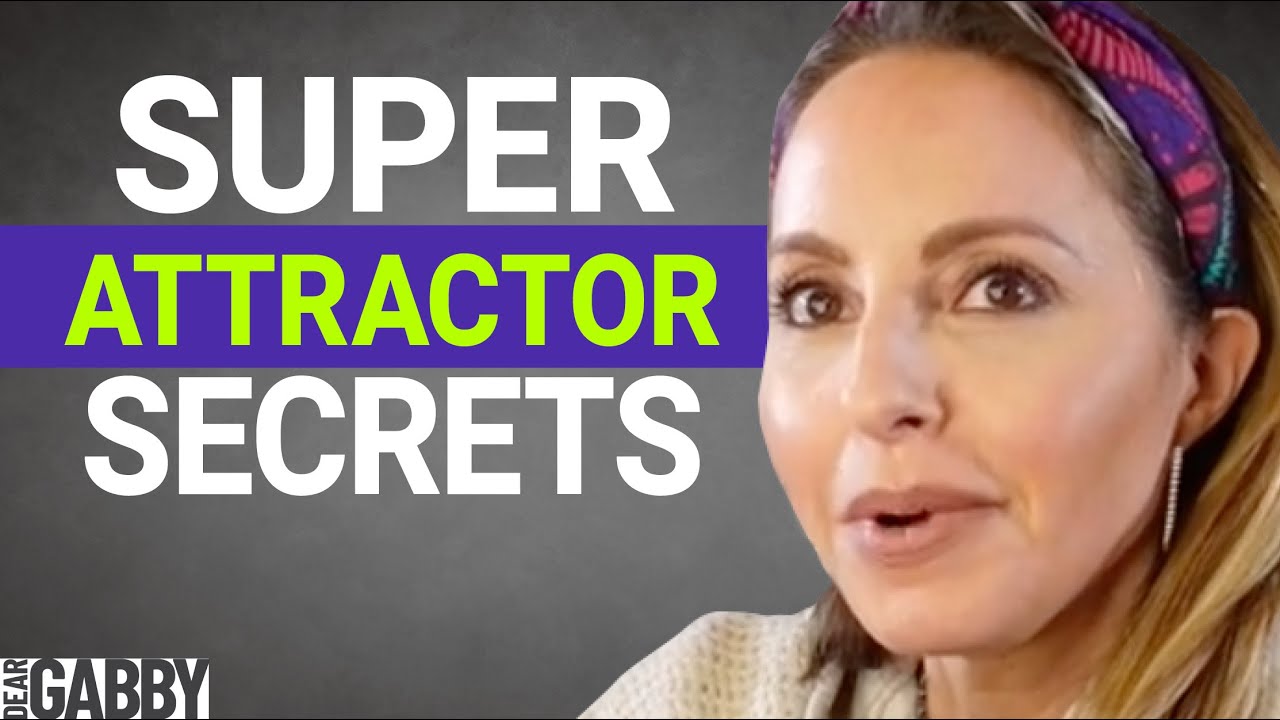 LAW OF ATTRACTION Secrets: Become A SUPER ATTRACTOR! | Gabby Bernstein