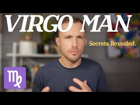 Dating those Mysterious Virgo Men: 7 SECRETS and Personality Traits EXPLAINED