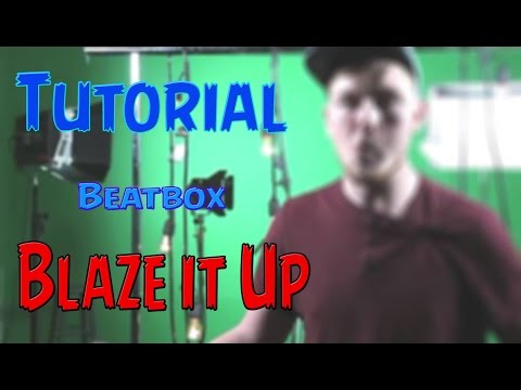 Tutorial How To Beatbox "Blaze It Up NaPoM"  (Indonesia) #9