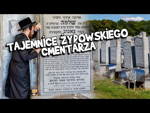 Secrets of the Jewish Cemetery - The Grave of the Tzaddik and Hasidim of Bobow | The Secret World...