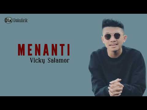 Vicky Salamor - Menanti | Video Lirik