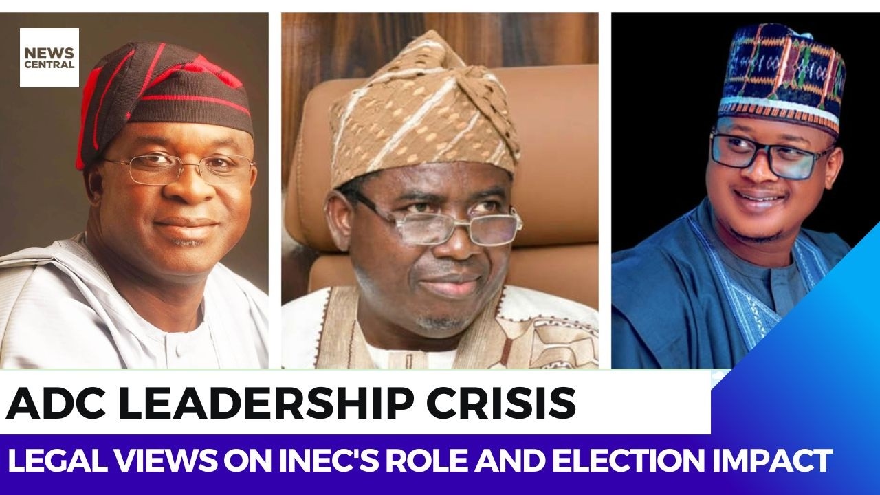 ADC Leadership Crisis: Legal Views on INEC's Role and Election Impact