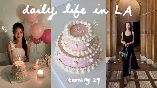 weekly vlog 🎂 turning 29, excited for my 30s, what i've been going through, daily life in LA
