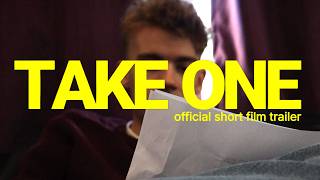 TAKE ONE - short film trailer