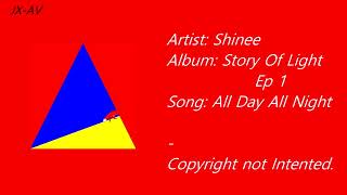 Shinee - All Day All Night (Audio)