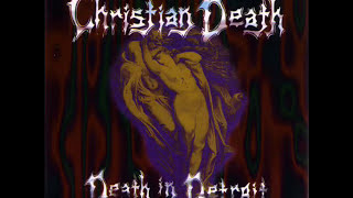 Christian Death - Spiritual Cramp (Symptom Reversal Mix)