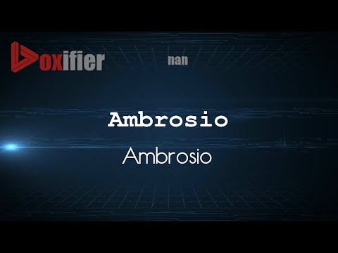 How to Pronounce Ambrosio (Ambrosio) in nan - Voxifier.com