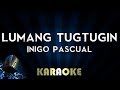 Inigo Pascual - Lumang Tugtugin | Karaoke Version Instrumental Lyrics Cover Sing Along
