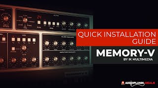 Video thumbnail for Memory-V by IK Multimedia - Quick Installation Guide by Audio Plugin Deals