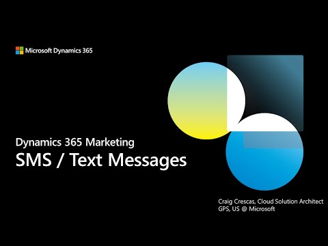 D365 Marketing in a Day - Creating Text Messages