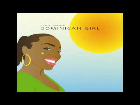 DOMINICAN GIRL - JONESEY Mawhoob. (Reggae)