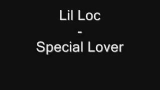 Lil Loc-Special Lover