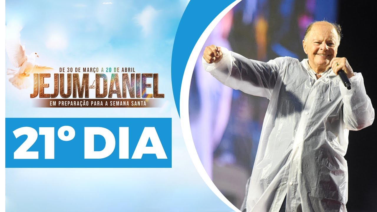 21º Dia - Jejum de Daniel 🕊️