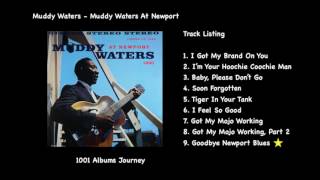 Muddy Waters - Goodbye Newport Blues