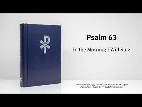 CW Psalm 63 - In the Morning I Will Sing