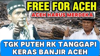 Download lagu DAKWAH PANAS TGK PUTEH RK TANGGAPI KERAS TENTANG BANJIR DI ACEH TAMIANG mp3 Download lagu DAKWAH PANAS TGK PUTEH RK TANGGAPI KERAS TENTANG BANJIR DI ACEH TAMIANG mp3