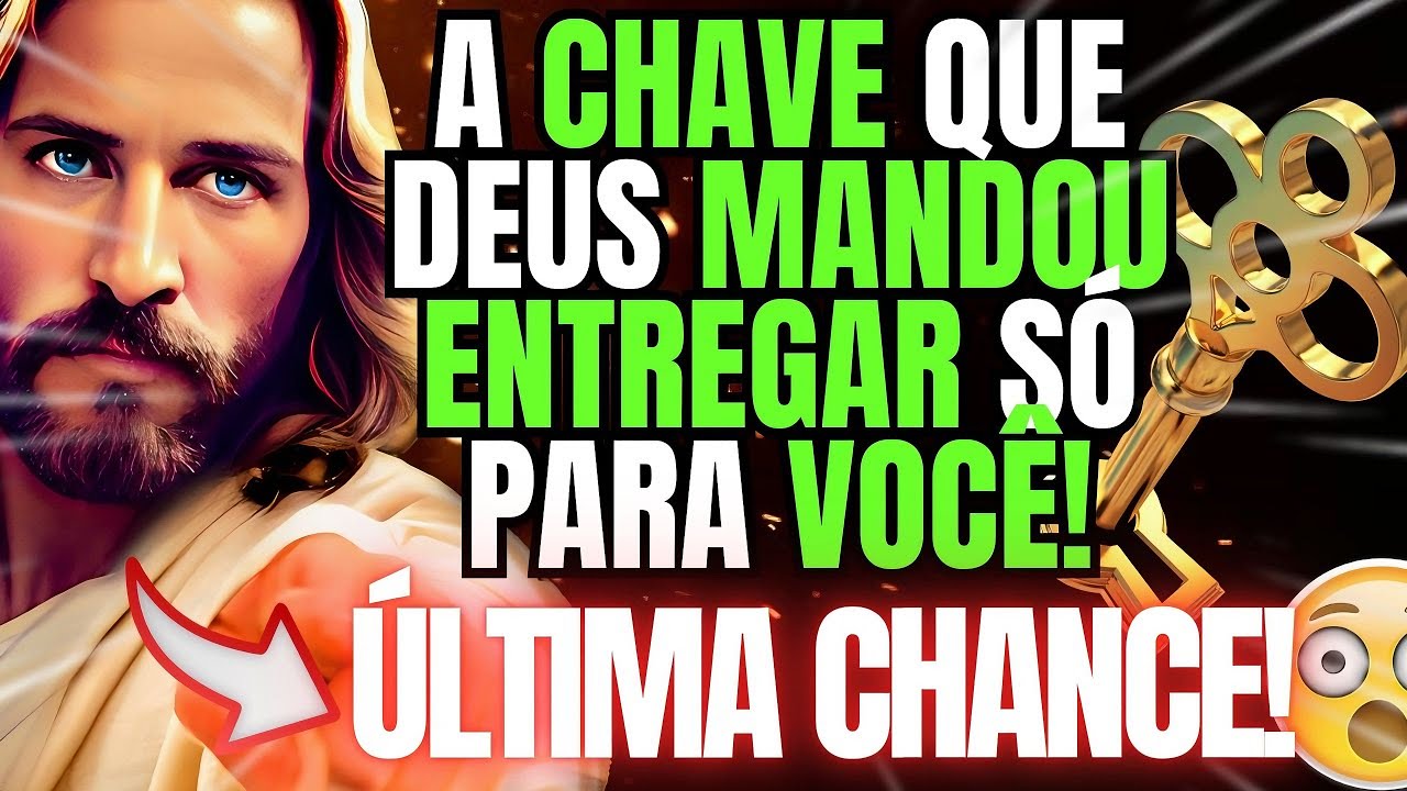 🔑 DEUS MANDOU VOCÊ PEGAR ESTA CHAVE JÁ! 💌 NÃO IGNORE, DEUS MANDOU ENTREGAR SÓ PARA VOCÊ!