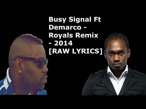 Busy Signal Ft Demarco - Royals Remix - 2014  [RAW LYRICS] @Dunkley23_