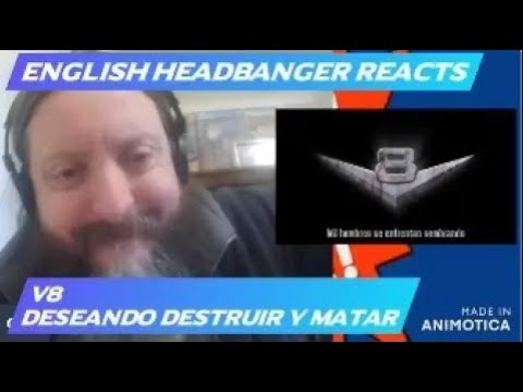 V8 - Deseando Destruir y Matar (English Headbanger Reacts)