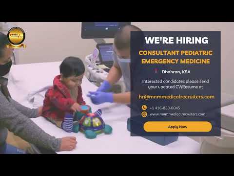 Consultant Pediatric Emergency Medicine | MNM Medical Recruiters Canada| Dhahran, Saudi Arabia (KSA)