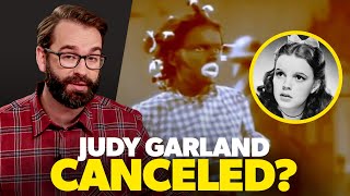 Should Judy Garland Be Canceled For This?